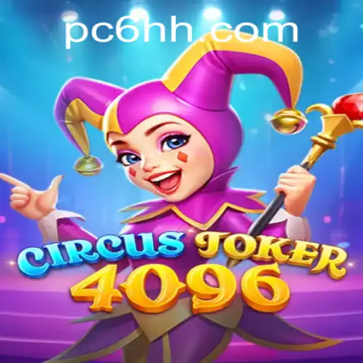 Exploring the Marvels of CircusJoker4096: A Captivating Gaming Experience
